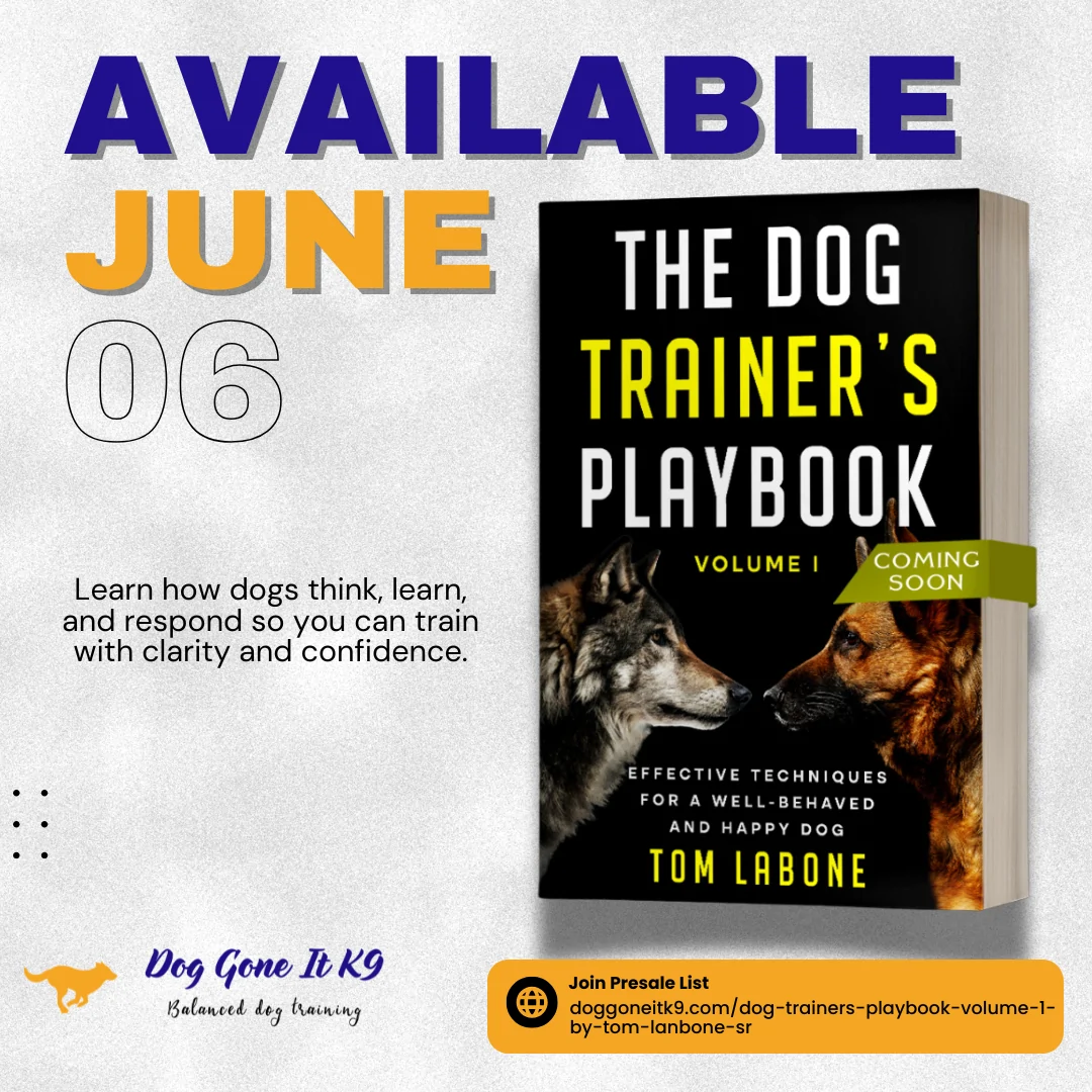 Dog Trainer's Paybook Volume 1 by Tom LanBone Sr - Available June 06